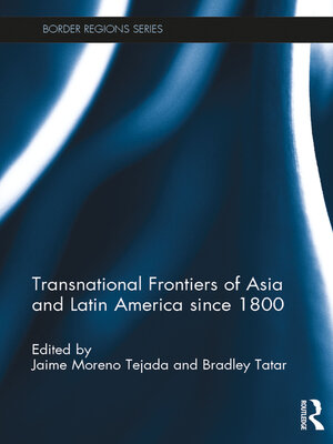 cover image of Transnational Frontiers of Asia and Latin America since 1800